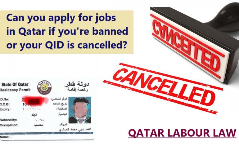 Can You Still Apply For Jobs In Qatar If Your Residence Permit Is Cancelled Or Banned?