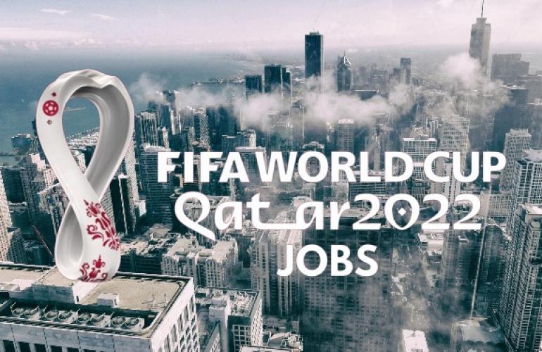 Fifa World Cup Qatar Jobs 2022: Earn While Visiting Qatar!